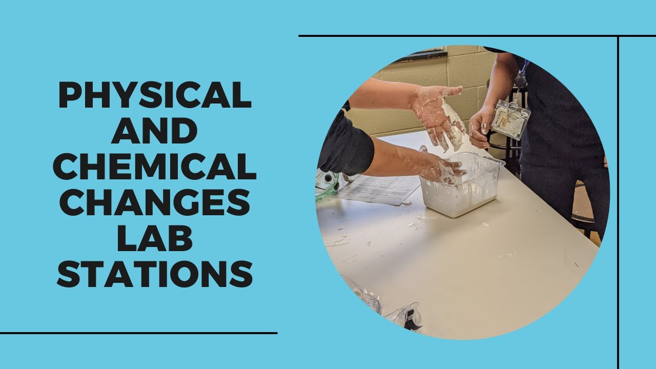 Physical and Chemical Changes Lab Stations for Middle School - YouTube