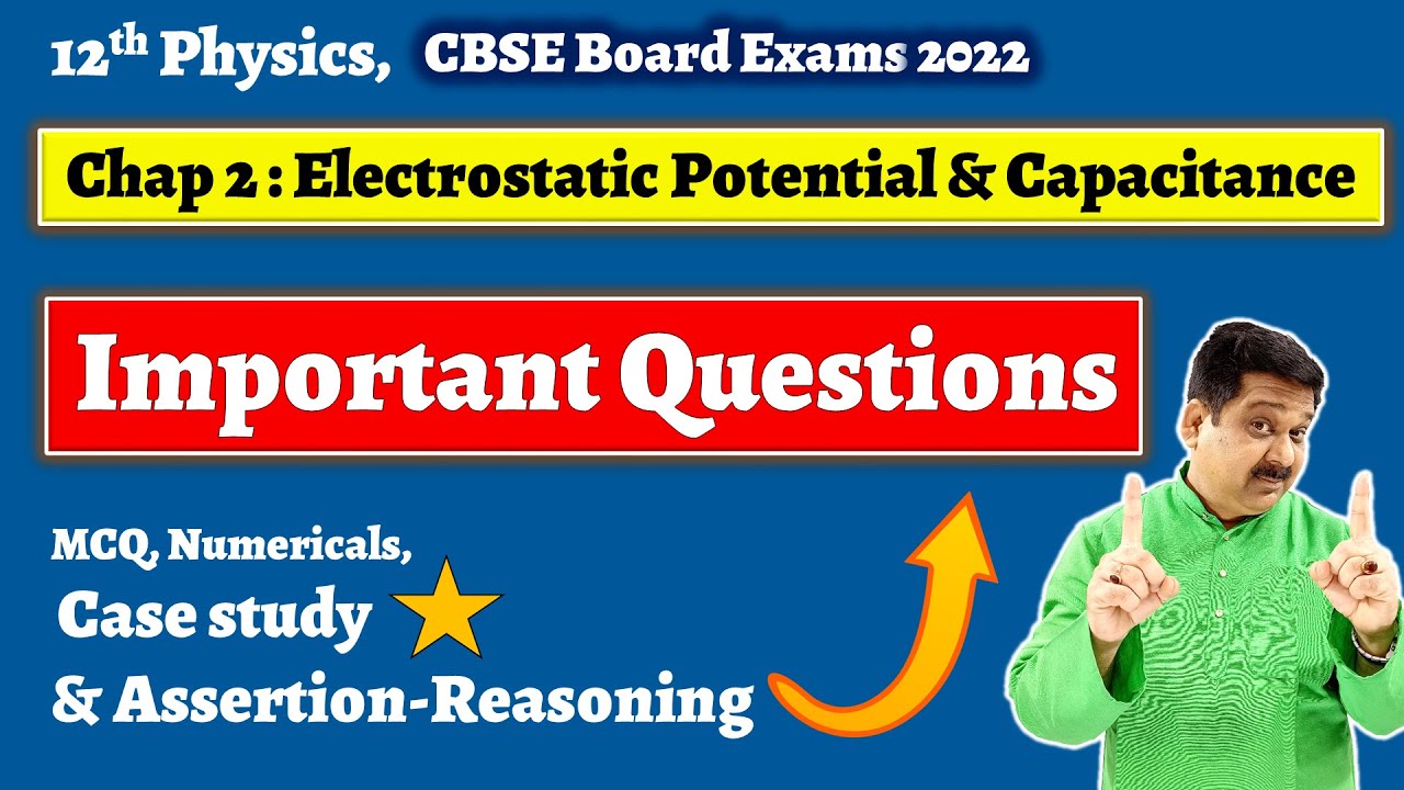 Electrostatic Potential & Capacitance, Important Questions for Boards ...
