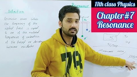 Resonance | class 11 physics | physics ka safar