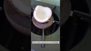 Aprenda a tirar a casca do coco com maior facilidade
