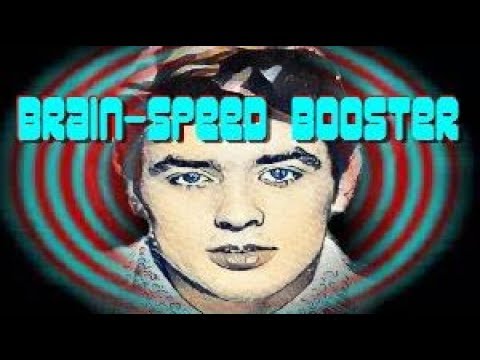 Brain Speed Booster Frequency - Faster Processing Brain Power Future-Channelled Binaural Beat