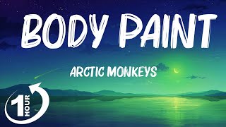 [ Loop 1Hour ]  Arctic Monkeys - Body Paint (Lyrics)