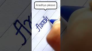 'Aradhya' Name Writing ✨ |#handwriting #aradhya