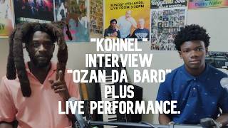 Ozan Da Bard Exclusive Interview "Kohnel" Plus Live Performance, Caribbean Samples Music Room.🇩🇲
