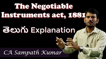 Negotiable Instrument Act  - Part 1 | Telugu Law Lectures | CA Sampath Kumar