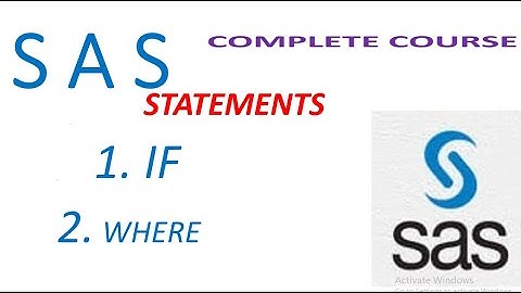 sas  statement||if and where statements complete course||#sas||basic sas|| sas conditions
