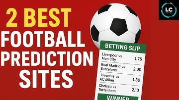 2 Best Football Predictions Websites - Tested Betting Prediction Sites to Win More TODAY!
