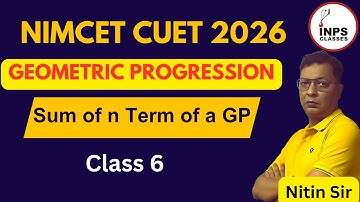 Sum of n Terms of Geometric Progression | Class 6 | Geometric Progression | By Nitin Sir | NIMCET