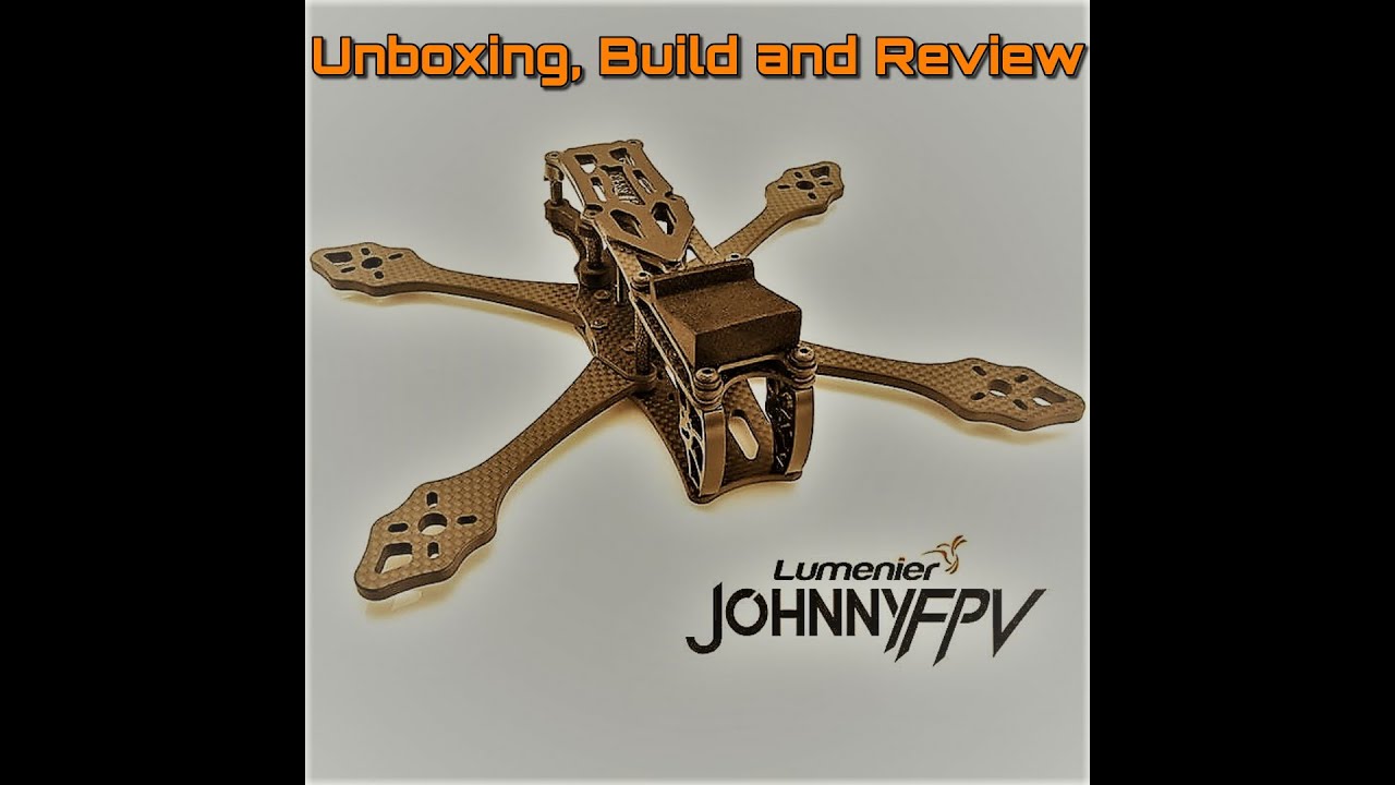 Lumenier QAV-S JohnnyFPV Special Edition Unboxing and Full Build Review