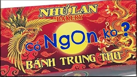 Bánh trung thu như lan 6 bánh bao nhiêu