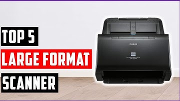 ✅Best Large Format Scanner 2024 | Top 5 Scanner Reviews