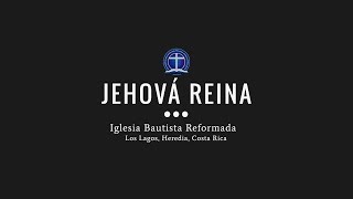 Video thumbnail of "Jehová Reina (Salmo 97)"