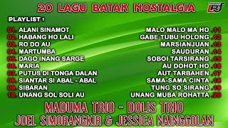 Kompilasi Lagu Batak Nostalgia - Maduma Trio, Dolis Trio, Joel Simorangkir & Jessica Nainggolan