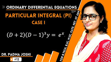 Rules for finding particular integral case 1 | case of failure | finding cf and pi in ODE RGPV M2 #4