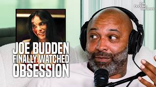 Joe Budden Finally Watched Obsession, Here's His Take