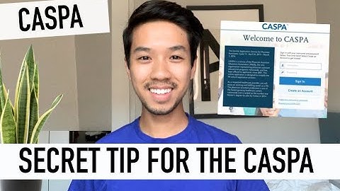 5 TIPS BEFORE SUBMITTING CASPA APPLICATION | HEALTH | NGUYENER