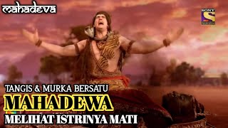 TANGISAN & MURKA DEWA SIWA MELIHAT ISTRINYA MATI