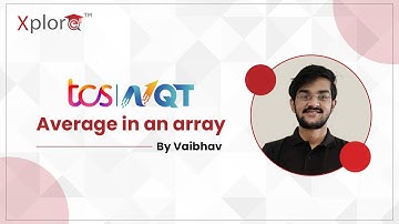 TCS NQT Preparation 2022 | Coding Questions | Average In An Array | Xplore Talks