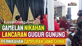 GAMELAN NIKAH JAWA • Karawitan Lancaran Gugur Gunung • Bevita &amp; Owen Tan • Nikah Campuran Jawa Cina