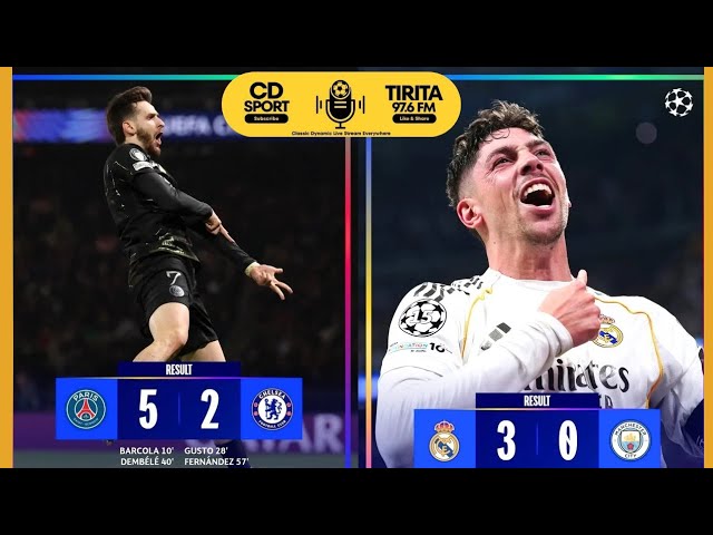 CD Sport | : Real Madrid 3 - 0 Man City & PSG 5 - 2 Chelsea : Highlights