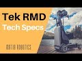 Tek RMD Tech Specs | Matia Robotics