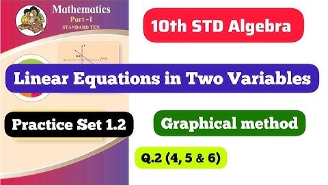 10th Algebra | Practice set 1.2 Q.2 (4, 5 & 6) | Chapter 1 Linear equations in two variables | SSC
