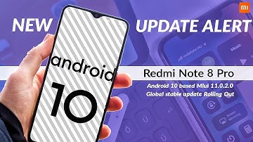 Redmi note 8 Pro Android 10 based MIUI 11.0.2.0 Update ! new update for redmi note 8 pro !