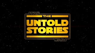 Star Wars The Clone Wars The Untold Stories Featurette