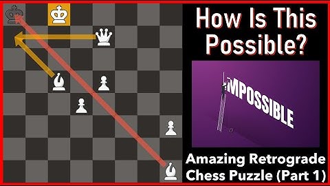 How Is This Position Possible? | Logic X Chess | Cool Chess Puzzles