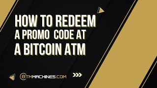 How to Redeem a Promo Code - From A BTC ATM🏧