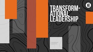 Transformational Leadership