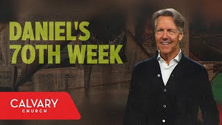 Daniel’s 70th Week - Daniel 9:24, 26-27 - Skip Heitzig