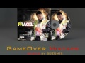 Fragil - Game Over (feat. Bricks) (Track 8) #GameOverMixtape