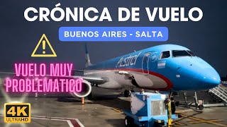 CRONICA DE VUELO BUENOS AIRES - SALTA, UN VUELO PROBLEMATICO!