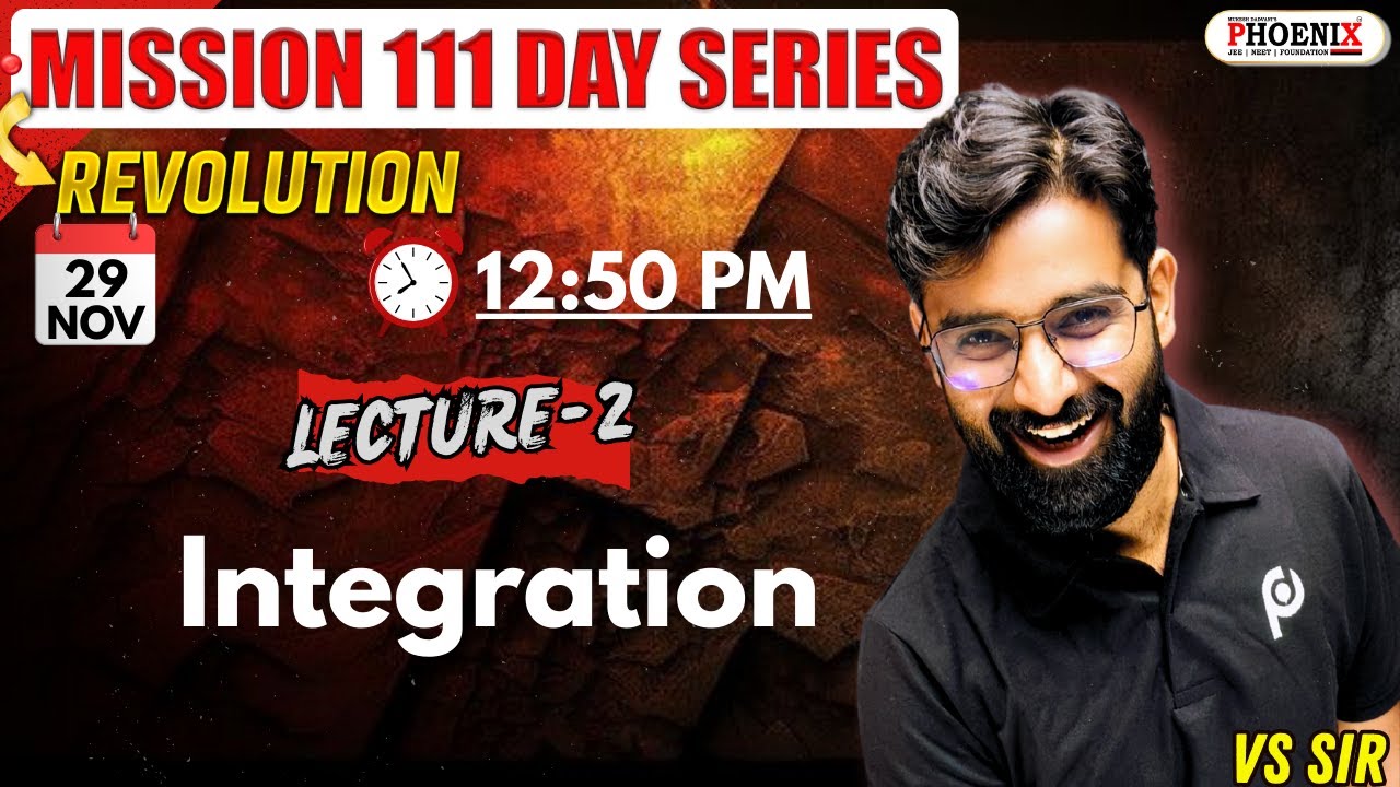 "Mission 111 Series || Integration | JEE 2026 || Lec-2 || VS Sir "
