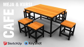 CARA MEMBUAT MEJA DAN KURSI CAFE  || SKETCHUP RENDER KEYSHOT