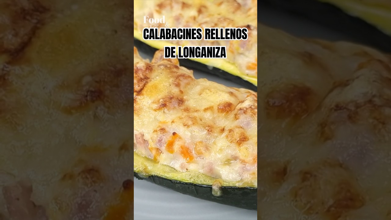 CALABACINES RELLENOS DE LONGANIZA  #foodandglory #calabacines
