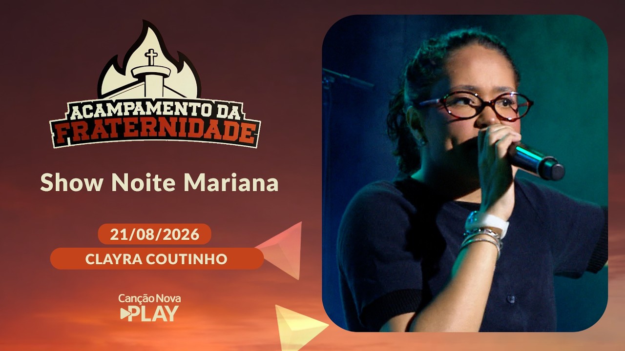 Show Noite Mariana - Clayra Coutinho (21/08/2026)
