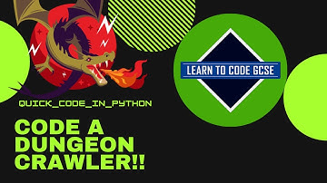Quick Code in Python: Dungeon Crawler