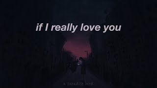 lexi jayde - if I really love you (lyrics)