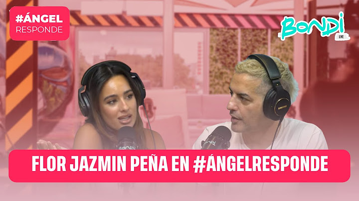 FLOR JAZMIN PEÑA EN #ÁNGELRESPONDE