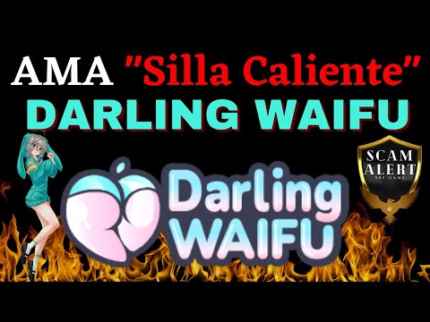 AMA SILLA CALIENTE DARLING WAIFU | SCAM ALERT NFT