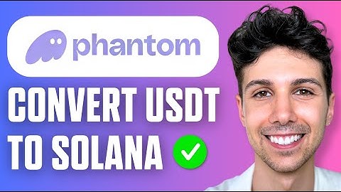 How to Convert USDT to Solana on Phantom Wallet (Easy Guide 2025)