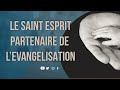 Theme le saint esprit partenaire de levangelisation