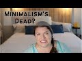 Is It True? Minimalism Vs. Decluttering