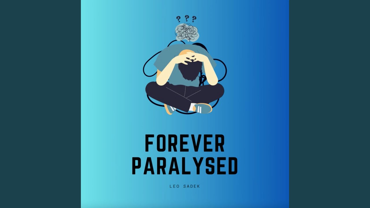 Forever Paralysed (Acoustic Version)