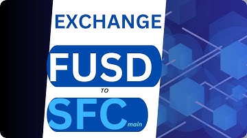 EXCHANGE SCF TO FUSD AND FUSD TO SCF