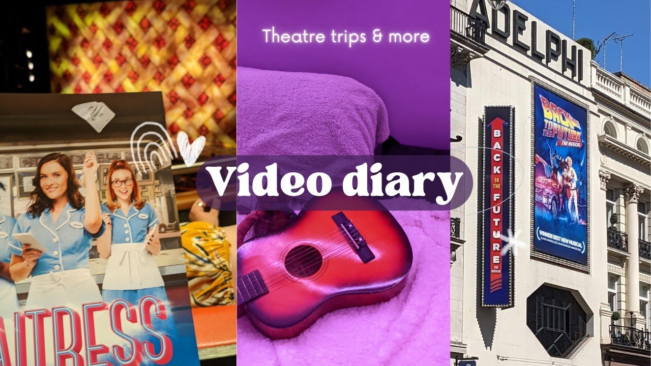 video diary theatre trips & more 🎭 YouTube