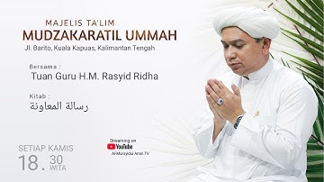 [LIVESTREAM]  Majelis Mudzakaratil Ummah | TGH. M. RASYID RIDHA | Kitab Risalah Mu