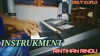 Download Lagu INSTRUKMENT,RINTIHAN RINDU#coverDANGDUTKOPLO MP3